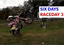 Six Days: Team Dirtbiker Mag - Tag 3