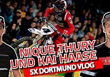 Nique Thury und Kai Haase VLOG zum SX Dortmund